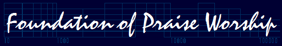 Foundation of Praise Worship